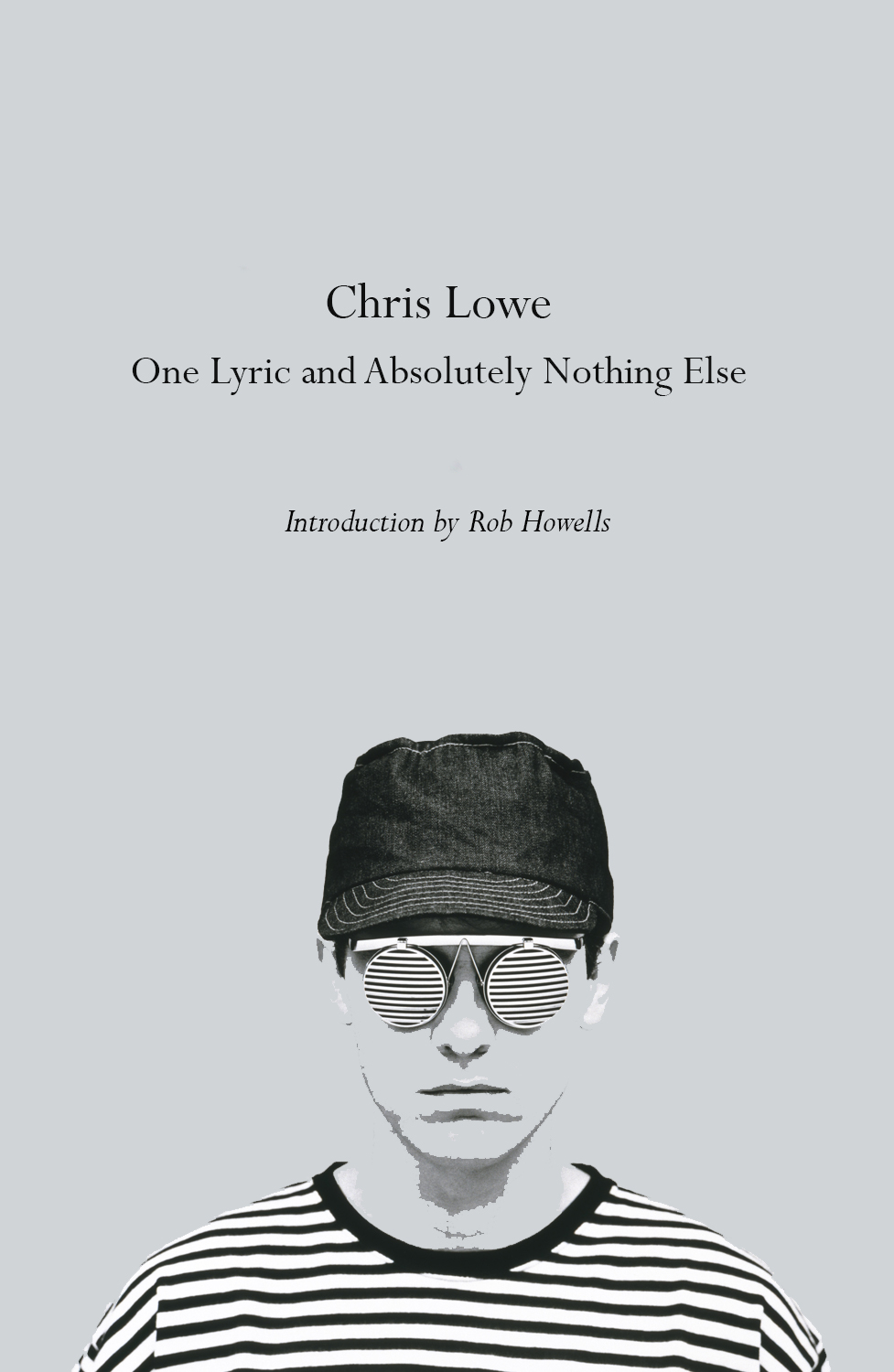One Lyric and Absolutely Nothing Else